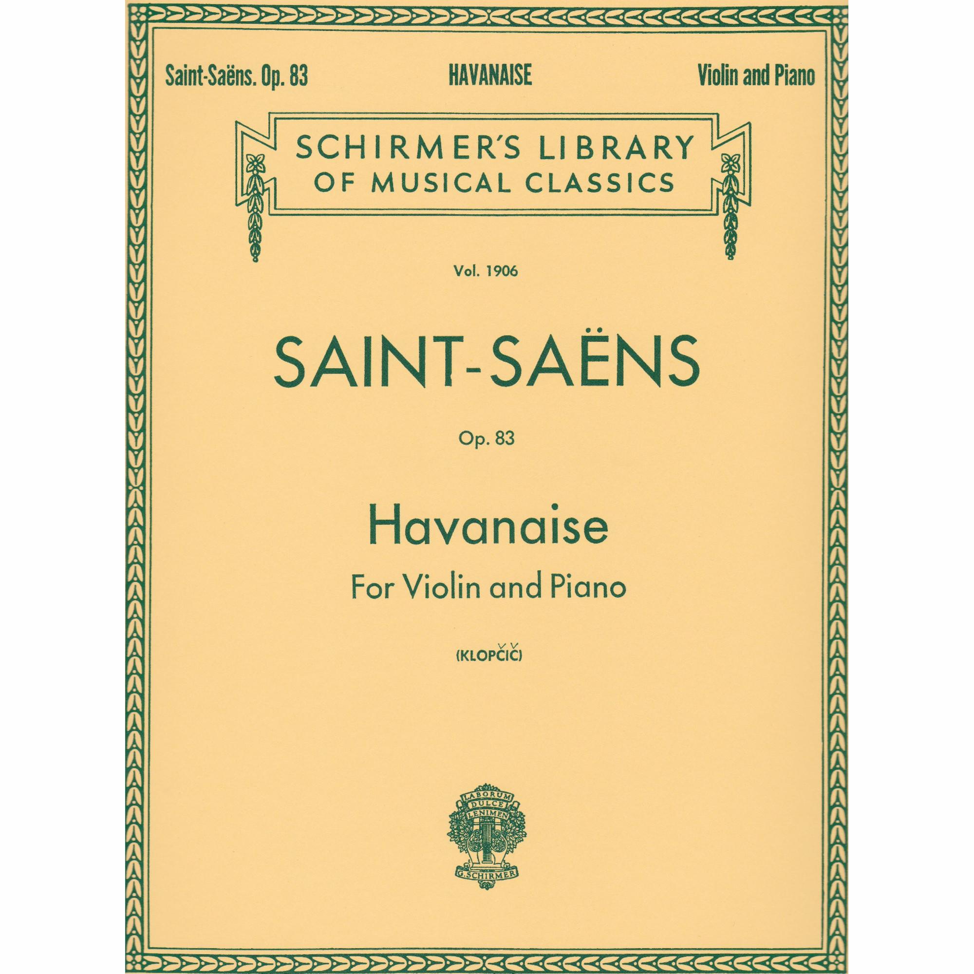 Havanaise for Violin and Piano, Op. 83