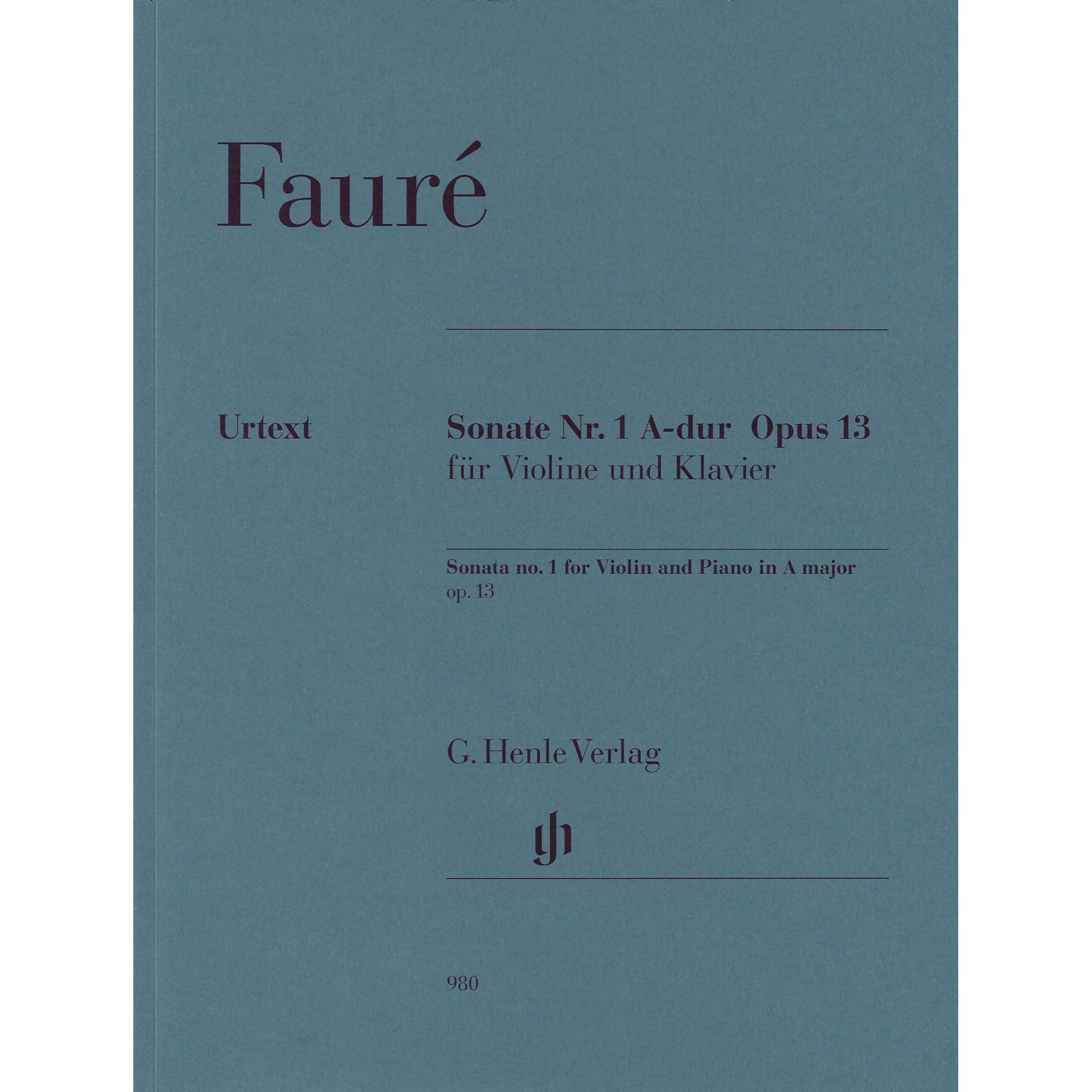 Faure -- Sonata No. 1 in A Major, Op. 13 for Violin and Piano