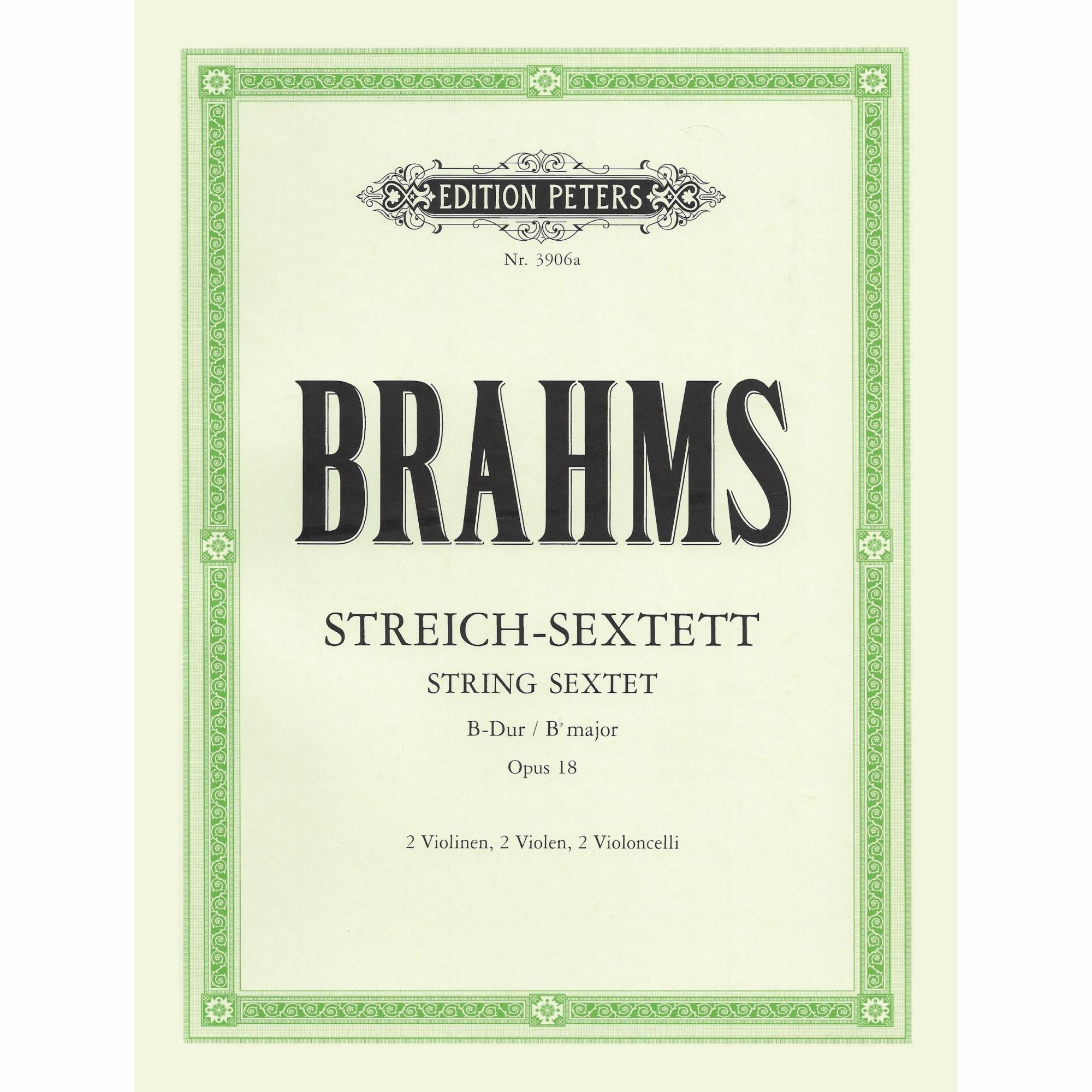 Brahms -- String Sextet No. 1 in B-flat Major, Op. 18