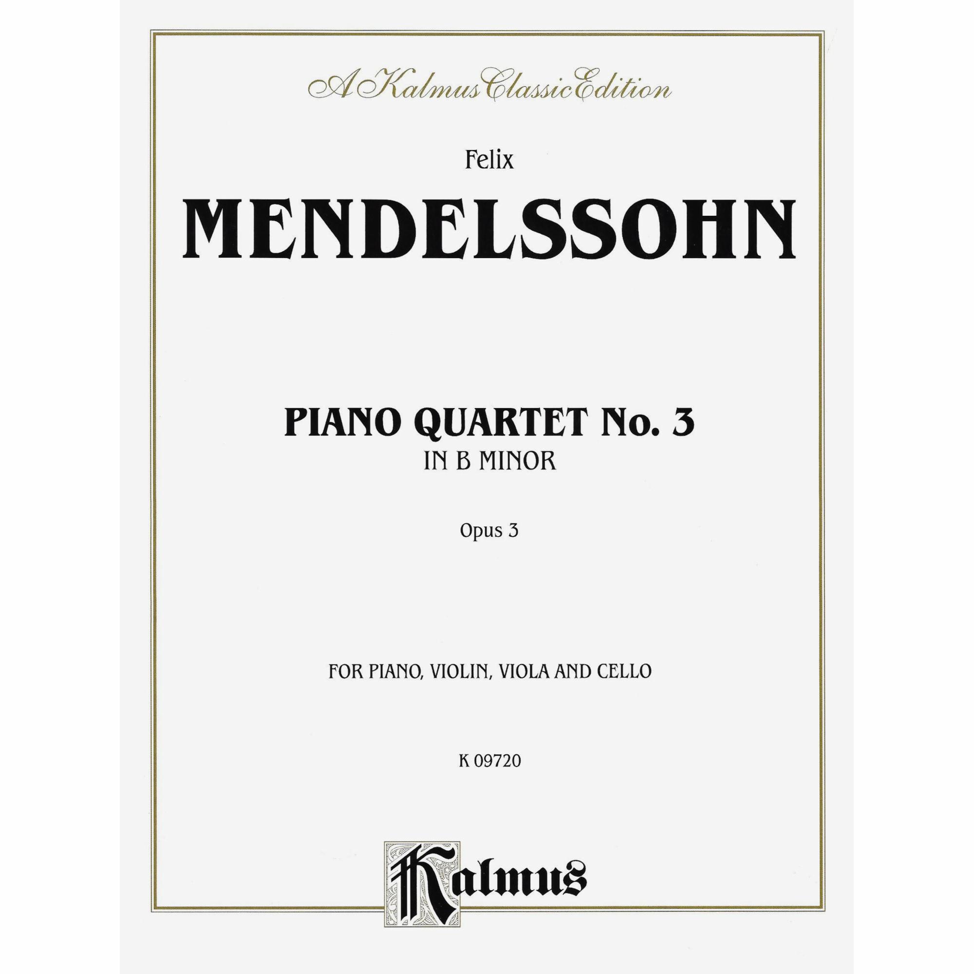 Mendelssohn -- Piano Quartet No. 3 in B Minor, Op. 3