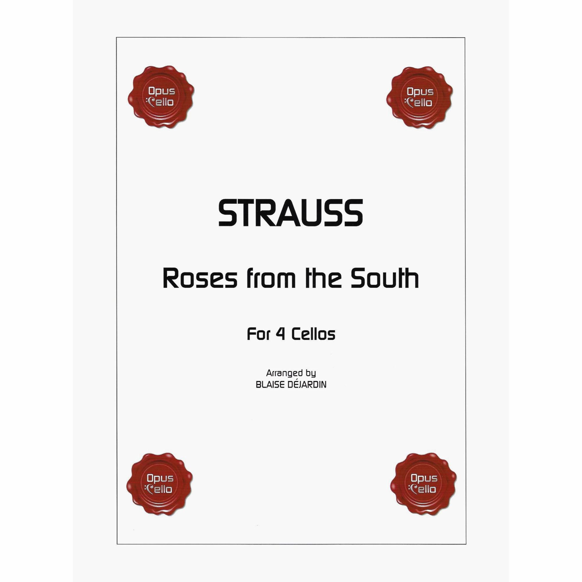 Strauss -- Roses from the South for Four Cellos